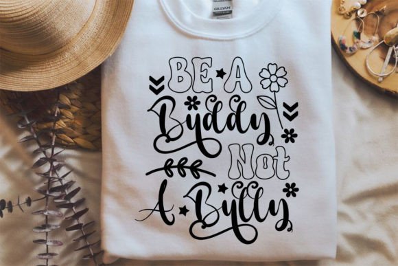 Be a Buddy Not a Bully SVG & Crafts