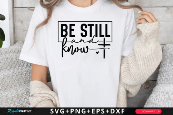 Be Still and Know SVG Design for Crafts