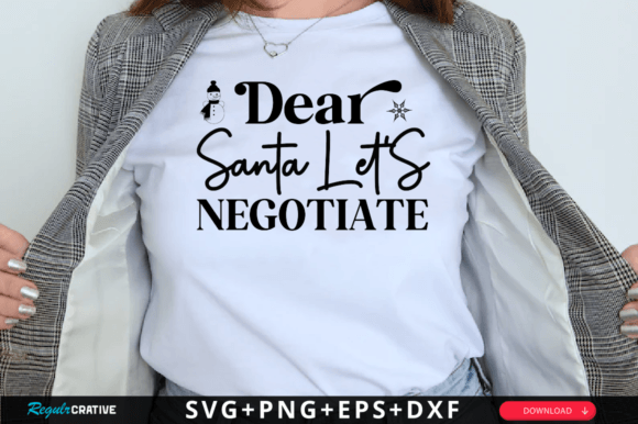 Dear Santa Let S Negotiate SVG Design for Crafts