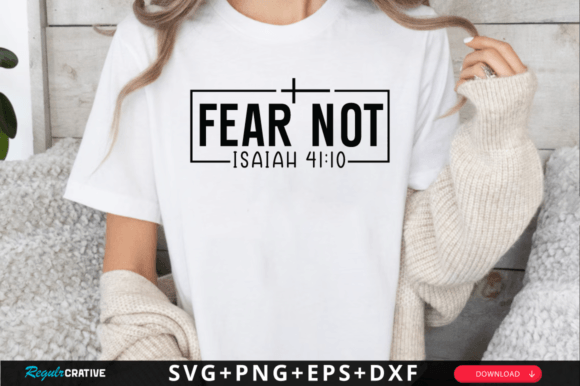Fear Not SVG Design and Crafts