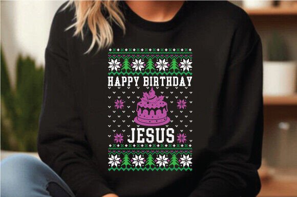 Happy Birthday Jesus, Christmas Sweater and Crafts