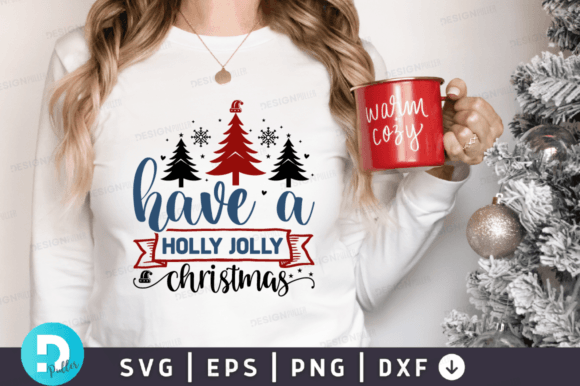 Have a Holly Jolly Christmas SVG Design for Crafts