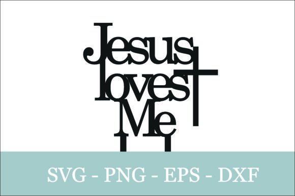 Jesus Loves Me Cake Topper and Cake Toppers