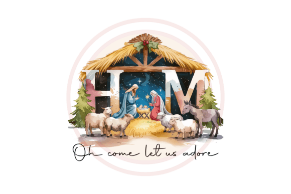 Oh Come Let Us Adore Him PNG, Print Templates