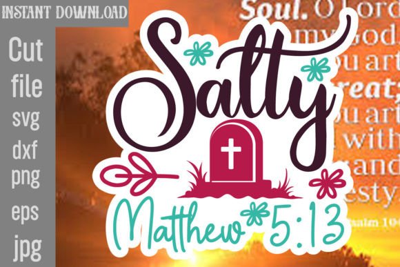 Salty Matthew 5 13 SVG Cut File for Crafts