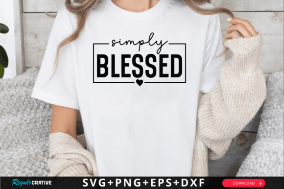 Simply Blessed SVG Design for Crafts