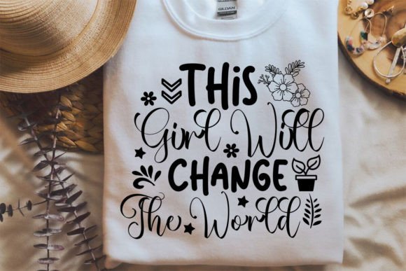 This Girl Will Change the World SVG Crafts